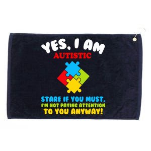 Yes, I Am Autistic Funny Autism Grommeted Golf Towel