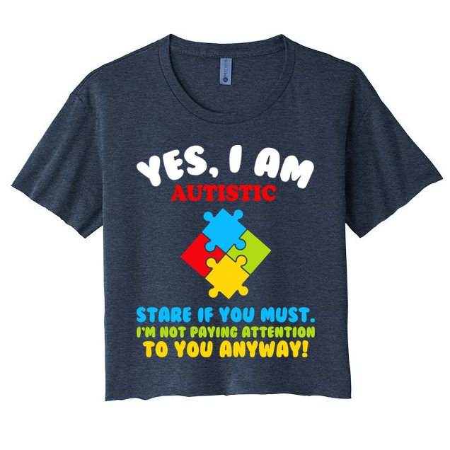 Yes, I Am Autistic Funny Autism Crop Top
