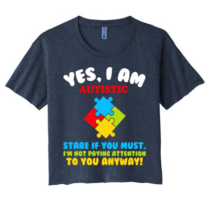 Yes, I Am Autistic Funny Autism Crop Top
