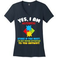 Yes, I Am Autistic Funny Autism Women's V-Neck T-Shirt