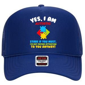 Yes, I Am Autistic Funny Autism High Crown Mesh Back Trucker Hat