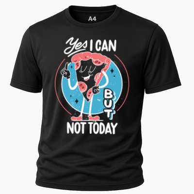 Yes I Can But Not Today Pizza Performance Shirt