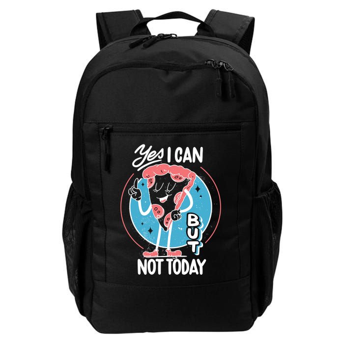 Yes I Can But Not Today Pizza Backpack
