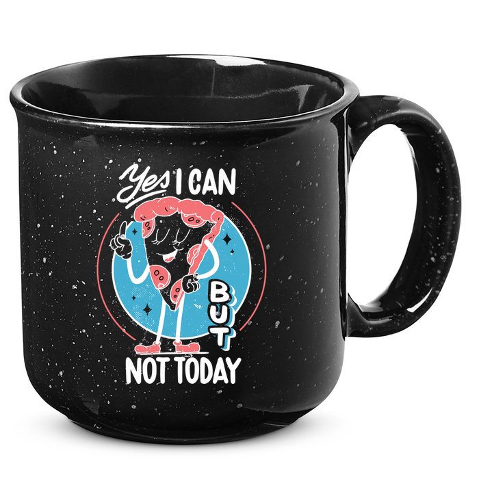 Yes I Can But Not Today Pizza 15oz Campfire Ceramic Mug