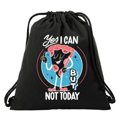 Yes I Can But Not Today Pizza Drawstring Bag