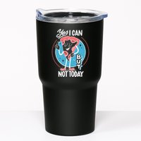 Yes I Can But Not Today Pizza Tumbler