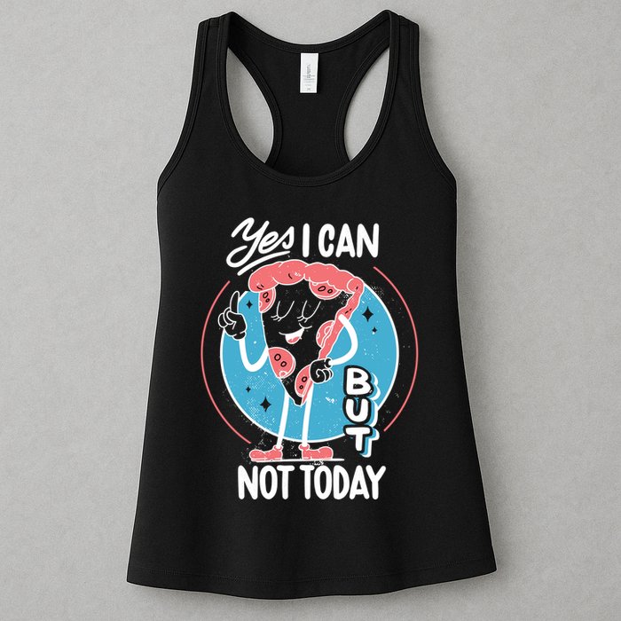 Yes I Can But Not Today Pizza Womens Tank Top