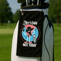 Yes I Can But Not Today Pizza Golf Towel