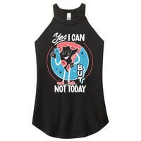 Yes I Can But Not Today Pizza Women's Perfect Tri Rocker Tank