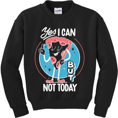 Yes I Can But Not Today Pizza Kids Sweatshirt