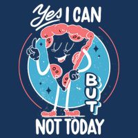 Yes I Can But Not Today Pizza Infant Baby Jersey Bodysuit
