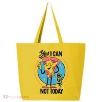 Yes I Can But Not Today Pizza 25L Jumbo Tote