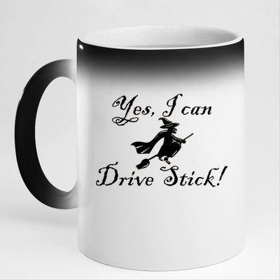 Yes I Can Drive Stick Funny Witch 11oz Black Color Changing Mug