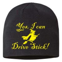 Yes I Can Drive Stick Funny Witch Sustainable Beanie