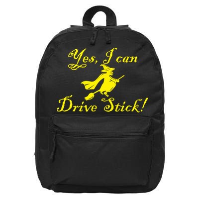 Yes I Can Drive Stick Funny Witch 16 in Basic Backpack