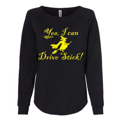 Yes I Can Drive Stick Funny Witch Womens California Wash Sweatshirt