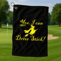 Yes I Can Drive Stick Funny Witch Golf Towel