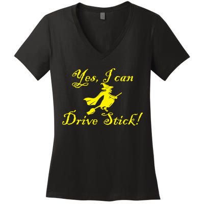 Yes I Can Drive Stick Funny Witch Women's V-Neck T-Shirt