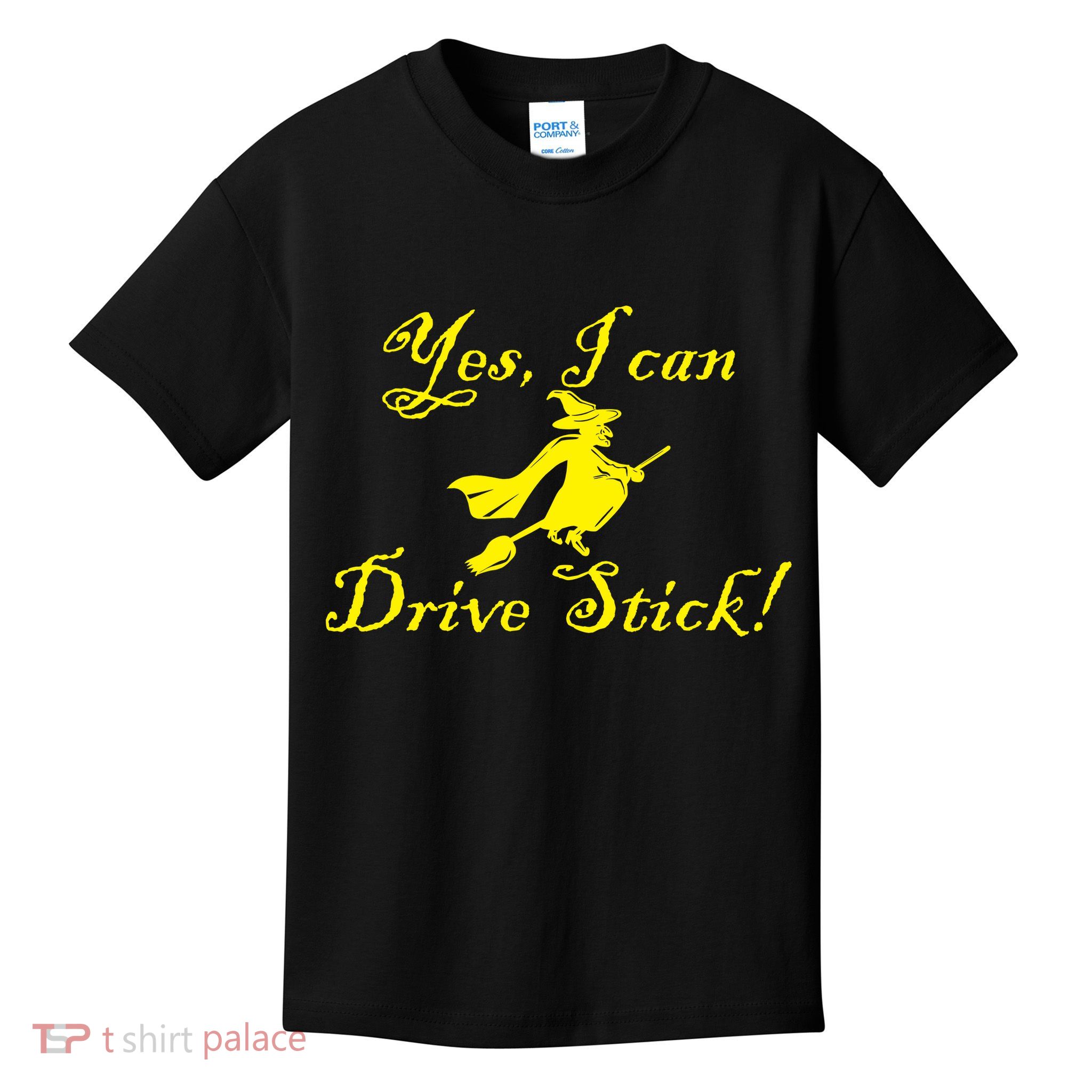 Yes I Can Drive Stick Funny Witch Kids T-Shirt