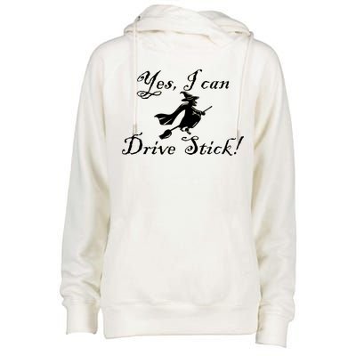 Yes I Can Drive Stick Funny Witch Womens Funnel Neck Pullover Hood