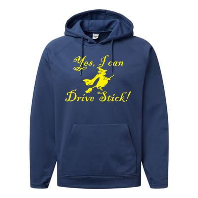 Yes I Can Drive Stick Funny Witch Performance Fleece Hoodie