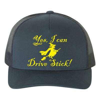 Yes I Can Drive Stick Funny Witch Yupoong Adult 5-Panel Trucker Hat