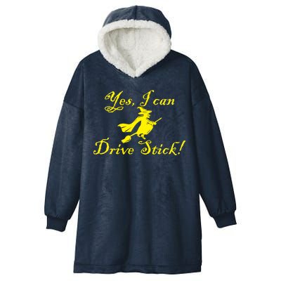 Yes I Can Drive Stick Funny Witch Hooded Wearable Blanket