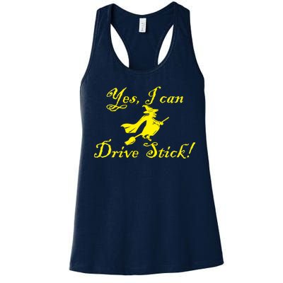 Yes I Can Drive Stick Funny Witch Women's Racerback Tank