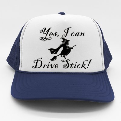 Yes I Can Drive Stick Funny Witch Trucker Hat