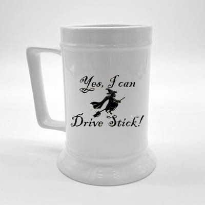 Yes I Can Drive Stick Funny Witch Beer Stein