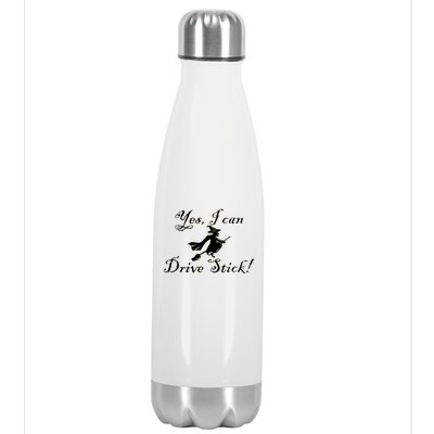 Yes I Can Drive Stick Funny Witch Stainless Steel Insulated Water Bottle