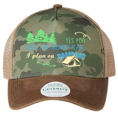 Yes I Do Have A Retirement Plan I Plan On Camping Legacy Tie Dye Trucker Hat