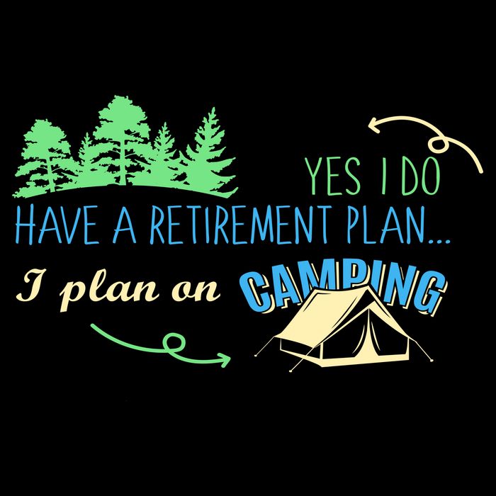 Yes I Do Have A Retirement Plan I Plan On Camping Sustainable Bucket Hat