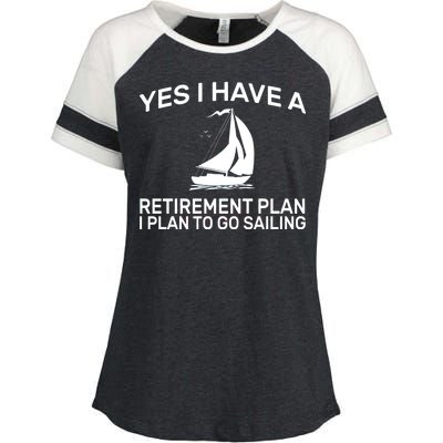 Yes I have A Retirement Plan Sailing Enza Ladies Jersey Colorblock Tee