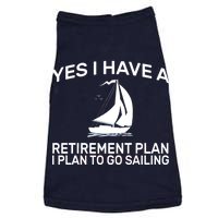 Yes I have A Retirement Plan Sailing Doggie Tank