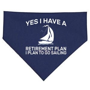 Yes I have A Retirement Plan Sailing USA-Made Doggie Bandana