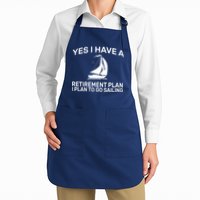Yes I have A Retirement Plan Sailing Apron