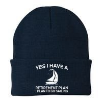 Yes I have A Retirement Plan Sailing Knit Cap Winter Beanie