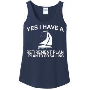 Yes I have A Retirement Plan Sailing Ladies Essential Tank