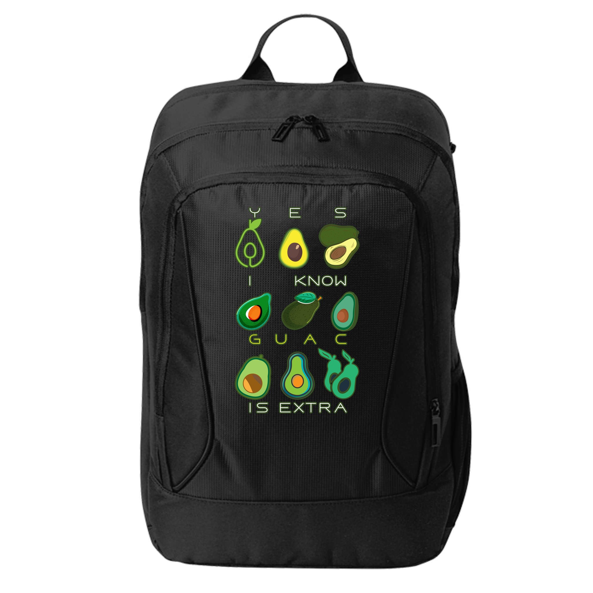 Yes I Know Guac Is Extra City Backpack