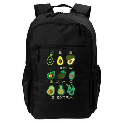 Yes I Know Guac Is Extra Backpack