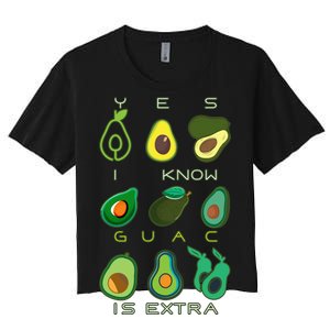 Yes I Know Guac Is Extra Women's Crop Top Tee