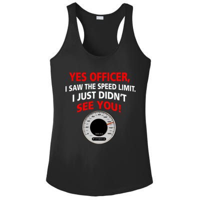Yes I Seen The Speed Limit Officer Ladies PosiCharge Competitor Racerback Tank
