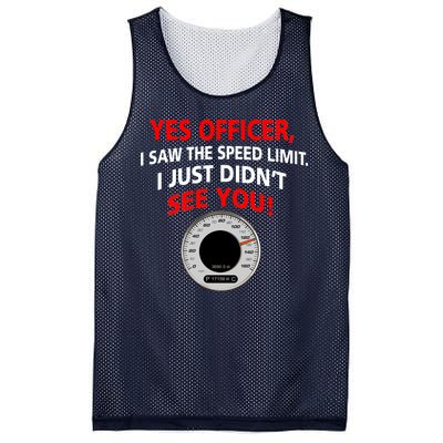 Yes I Seen The Speed Limit Officer Mesh Reversible Basketball Jersey Tank