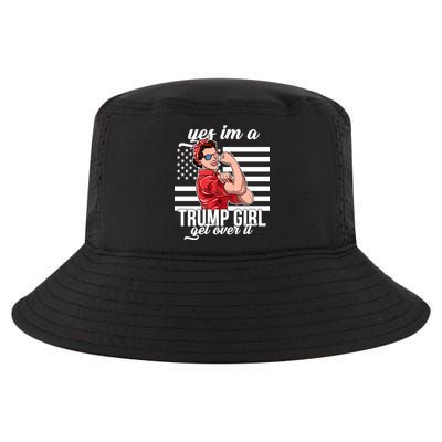 Yes I'm A Trump Girl Get Over It Cool Comfort Performance Bucket Hat