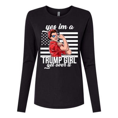 Yes I'm A Trump Girl Get Over It Womens Cotton Relaxed Long Sleeve T-Shirt