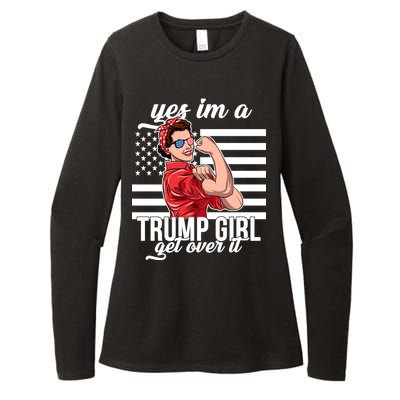 Yes I'm A Trump Girl Get Over It Womens CVC Long Sleeve Shirt