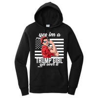 Yes I'm A Trump Girl Get Over It Women's Pullover Hoodie