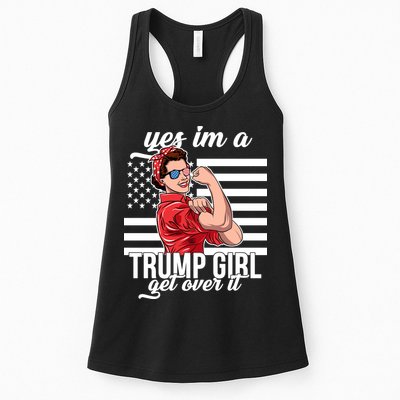 Yes I'm A Trump Girl Get Over It Womens Tank Top