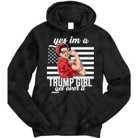 Yes I'm A Trump Girl Get Over It Tie Dye Hoodie